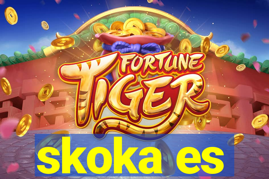 skoka es